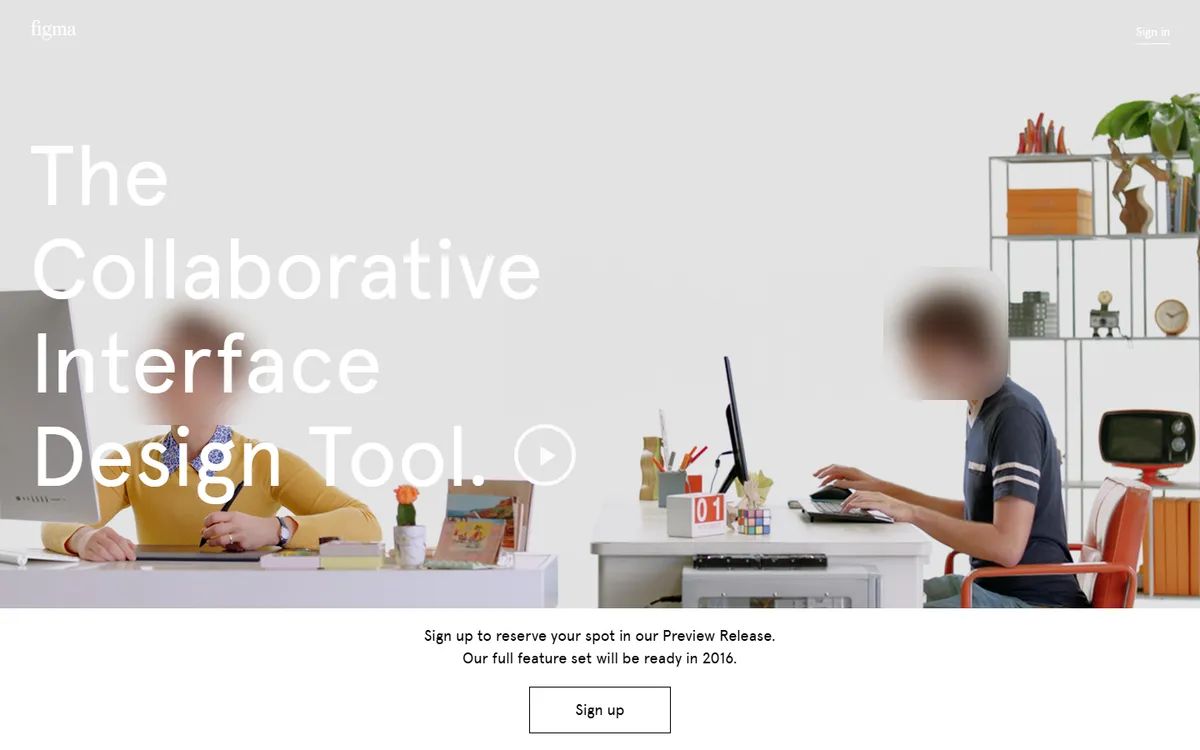 Figma's 2015 preview page: "The Collaborative Interface Design Tool." over a photo of two people at desks, with "Sign up to reserve your spot in our Preview Release" and a "Sign up" button